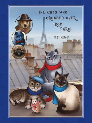 cover image of The Cats Who Crossed Over from Paris